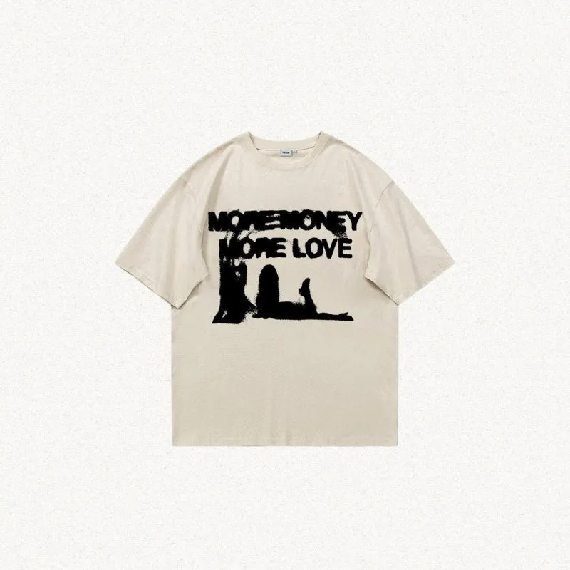 More Money More Love Tee