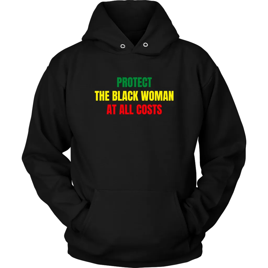 Protect The Black Woman Hoodie